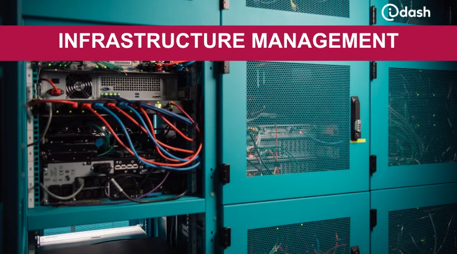 idash infrastructure management